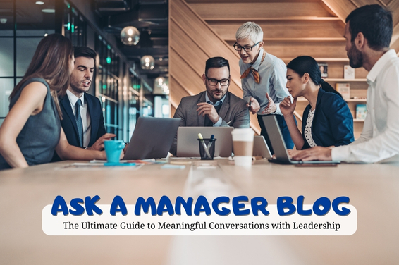 The Ultimate Guide to Meaningful Conversations with Leadership