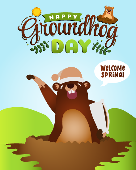 Welcome Spring virtual Groundhog Day eCard