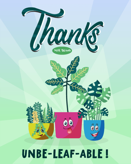 Unbe-leaf-able virtual Thank You eCard